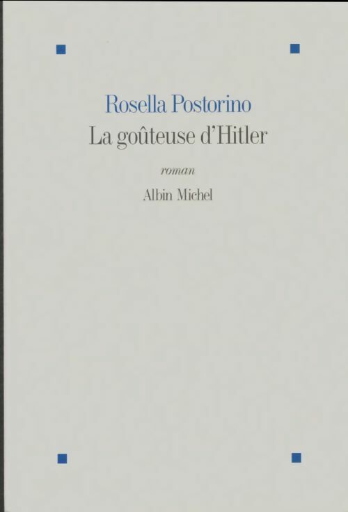 Livrenpoche : La goûteuse d'Hitler - Rosella Postorino - Livre