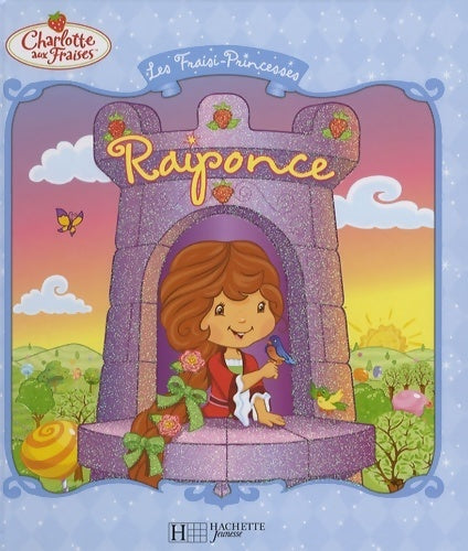 Livrenpoche : Charlotte aux fraises et raiponce - Megan E. Bryant - Livre