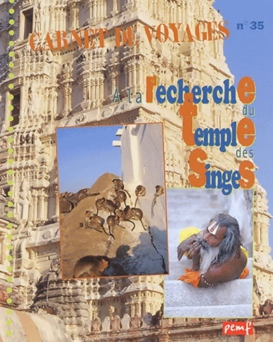 Livrenpoche : Carnet de voyages n°35 : A la recherche du temple des singes - Hervé Giraud - Livre