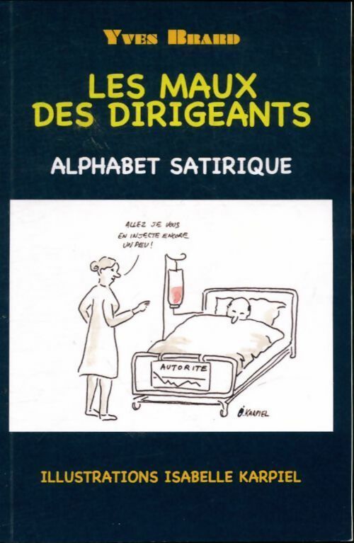 Livrenpoche : Les maux des dirigeants. Alphabet satirique - Yves Brard - Livre