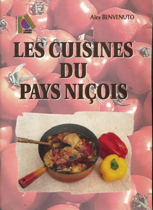 Livrenpoche : Les cuisines du pays nicois - Alex Benvenuto - Livre