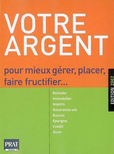 Livrenpoche : Votre argent : Pour mieux gérer placer faire fructifier - Nicolas Corato - Livre