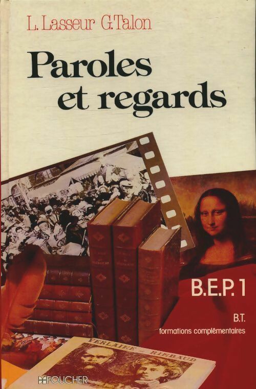 Livrenpoche : Paroles et regards BEP 1 - Louis Lasseur - Livre