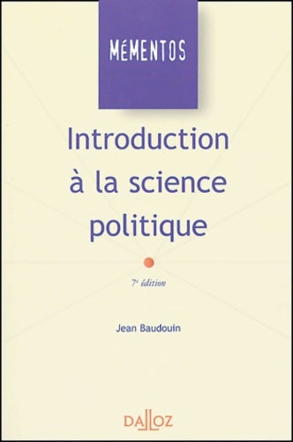 Livrenpoche : Introduction à la science politique - Jean Baudouin - Livre