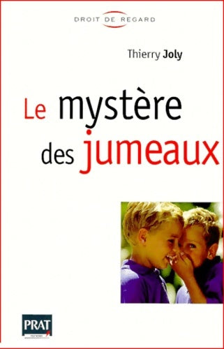 Livrenpoche : Les mystère des jumeaux - Dr Thierry Joly - Livre