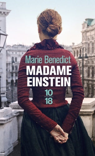 Madame Einstein - Marie Benedict -  10-18 - Livre