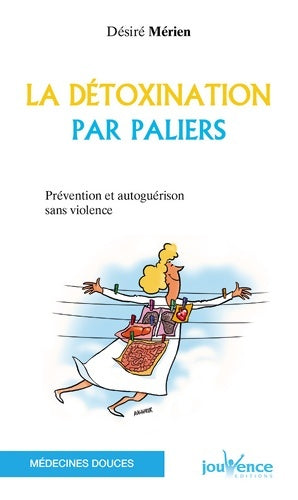 Livrenpoche : La détoxination par paliers - Désiré Mérien - Livre