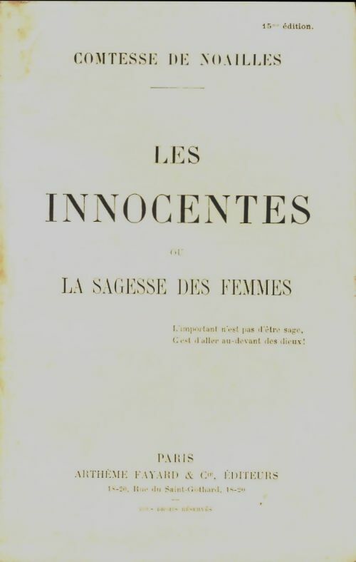 Livrenpoche : Les innocentes ou la sagesse des femmes - Comtesse De Noailles - Livre