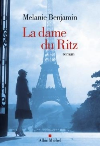 Livrenpoche : La dame du ritz - Melanie Benjamin - Livre