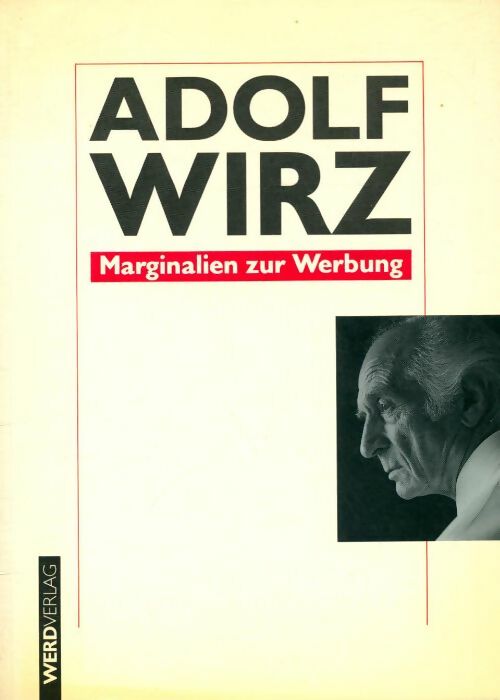 Livrenpoche : Marginalien zur Werbung - Adolf Wirz - Livre