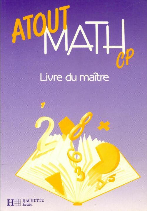 Livrenpoche : Atout math CP. Livre du maître - Collectif - Livre