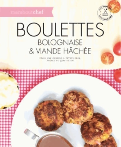 Livrenpoche : Boulettes bolognaise & viande hachée - Collectif - Livre