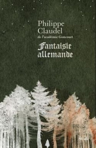 Livrenpoche : Fantaisie allemande - Philippe Claudel - Livre