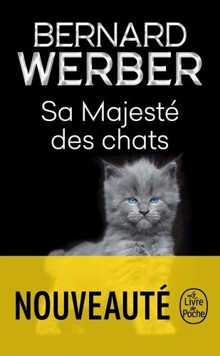 Sa majesté des chats - Bernard Werber -  Le Livre de Poche - Livre