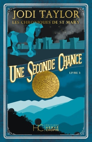 Livrenpoche : Les chroniques de St Mary Tome III : Une seconde chance - Jodi Taylor - Livre