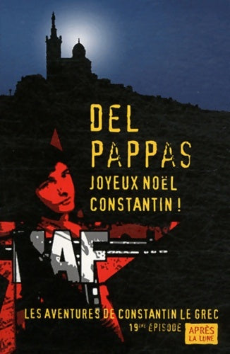 Livrenpoche : Joyeux noël Constantin ! - Gilles Del Pappas - Livre