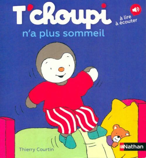 T'choupi n'a plus sommeil - Thierry Courtin -  Nathan poches divers - Livre
