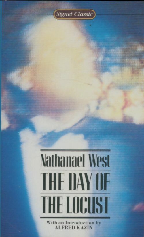 The day of the locust - Nathanaël West -  Signet Classic - Livre