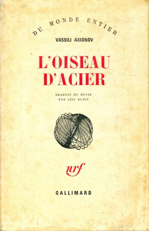 Livrenpoche : L'oiseau d'acier - Vassili Axionov - Livre