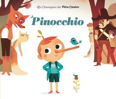 Pinocchio - Anne Fronsacq -  Les classiques du Père Castor - Livre