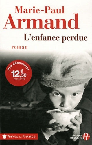 L'enfance perdue - Marie-Paul Armand -  Terres de France - Livre