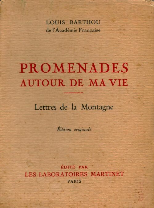 Livrenpoche : Promenades autour de ma vie. Lettres de la montagne - Barthou Louis - Livre