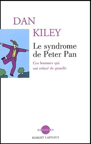 Livrenpoche : Le syndrome de Peter Pan - Dan Kiley - Livre