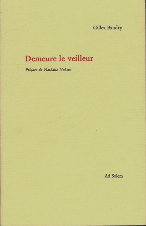 Livrenpoche : Demeure le veilleur - Gilles Baudry - Livre