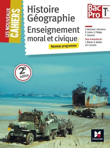 Les nouveaux cahiers - histoire-géographie-emc - Terminale bac pro - Laurent Blanès -  Les nouveaux cahiers - Livre