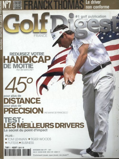 Golf Digest n°7 : Réduisez votre handicap de moitié par Tim Mahoney - Collectif -  Golf Digest - Livre