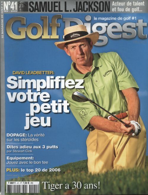 Golf Digest n°41 : David Leadbetter : simplifiez votre petit jeu - Collectif -  Golf Digest - Livre