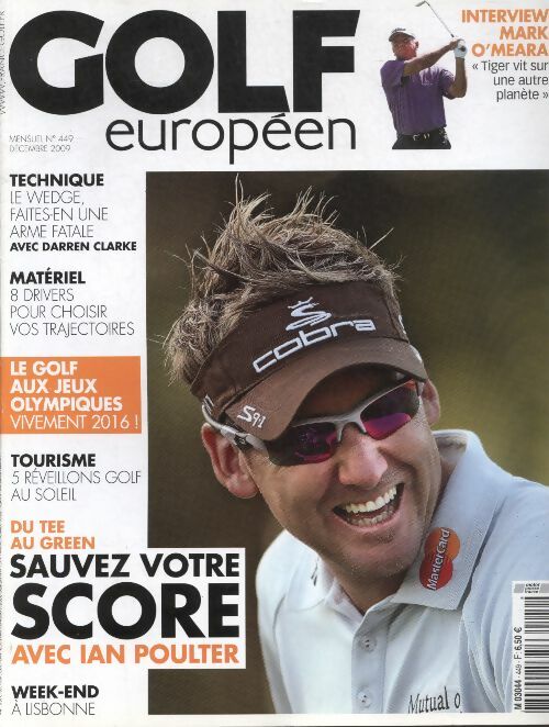 Golf européen n°449 : Du tee au green, sauvez votre score avec Ian Poulter - Collectif -  Golf européen - Livre
