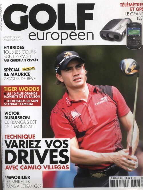 Golf européen n°450 : Technique, variez vos drives avec Camilo Villegas - Collectif -  Golf européen - Livre