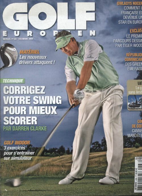 Golf européen n°438 : Corrigez votre swing pour mieux scorer - Collectif -  Golf européen - Livre