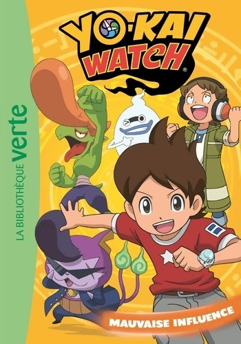 Yo-kai Watch Tome IV : Mauvaise influence - Viz Media -  Bibliothèque verte (série actuelle) - Livre