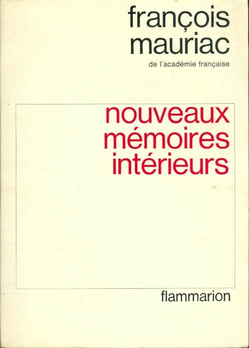 Livrenpoche : Nouveaux mémoires intérieurs - François Mauriac - Livre