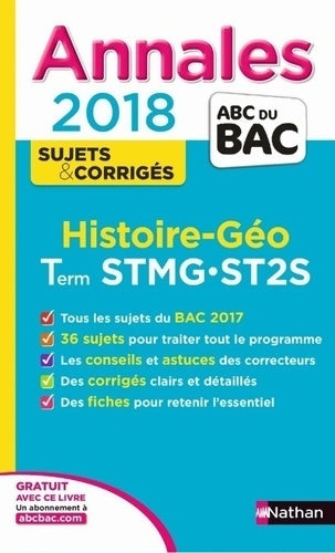 Histoire-géographie Terminale STMG sujets & corrigés 2018 - Gilles Darier -  Annales ABC du Bac - Livre
