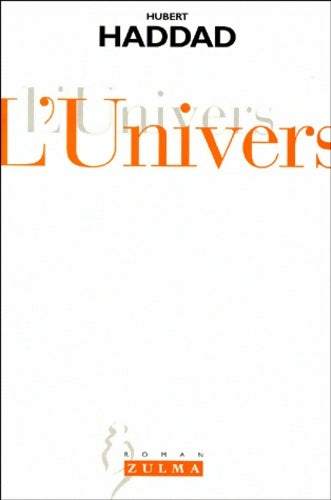 Livrenpoche : L univers - Haddad Hubert - Livre