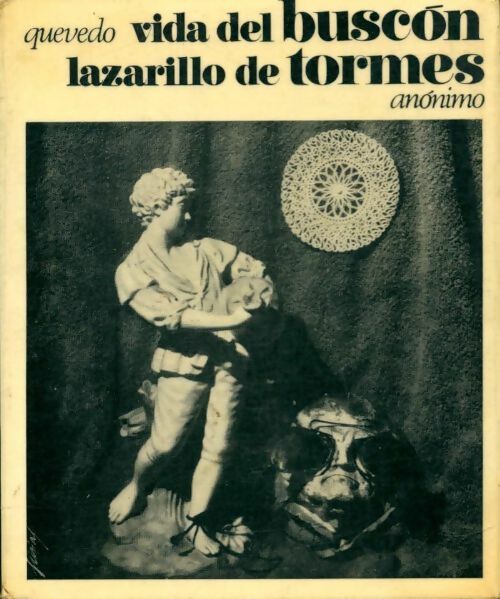 Historia de la vida del buscon / la vida de Lazarillo de tormes - Inconnu -  Podium - Livre