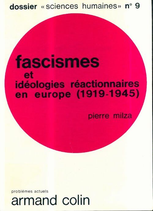 Livrenpoche : Fascismes et idéologie révolutionnaires en Europe 1919-1945 - Pierre Milza - Livre