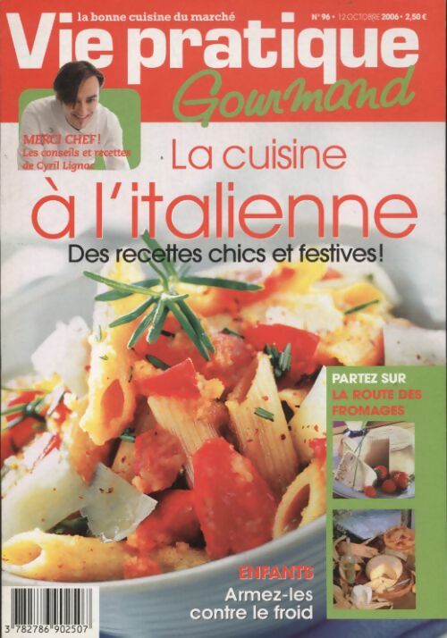 Gourmand n°96 : La cuisine à l'italienne - Collectif -  Gourmand - Livre