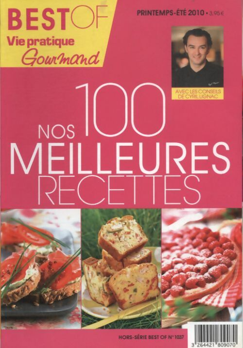 Hors série Best of Gourmand n°1037 : Nos 100 meilleures recettes - Collectif -  Gourmand hors série - Livre