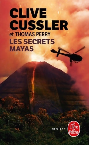 Les secrets mayas - Clive Cussler ; Thomas Perry -  Le Livre de Poche - Livre