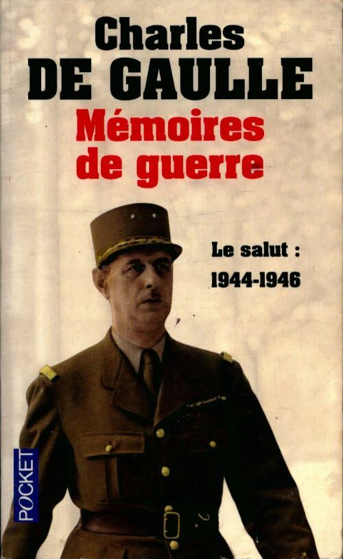 Livrenpoche : Mémoires de Guerre Tome III : Le salut (1944-1946) - De Gaulle - Livre