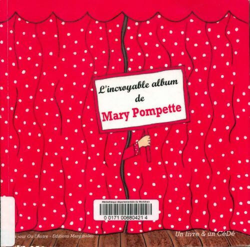 L'incroyable album de Mary Pompette - Adèle Le Corre -  Un jour ou l'autre - Livre