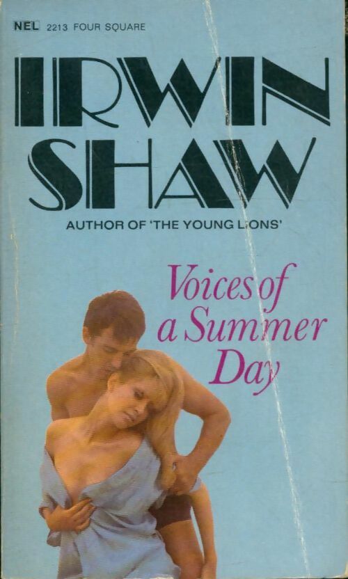 Voices of a summer day - Irwin Shaw -  Four Square - Livre