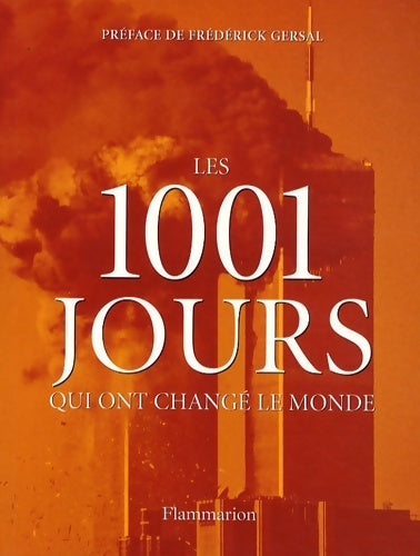 Livrenpoche : Les 1001 jours qui ont changé le monde - Peter Furtado - Livre