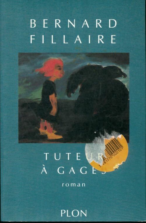 Livrenpoche : Tuteur à gages - Bernard Fillaire - Livre