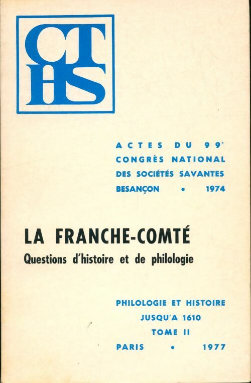Congrès des savantes Tome II : La Franche-Comté - Collectif -  Bibliothèque nationale GF - Livre