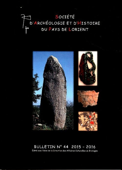 Société d'archéologie et d'Histoire du pays de Lorient n°44 2015-2016 - Collectif -  Société d'archéologie et d'Histoire du pays de Lorient - Livre